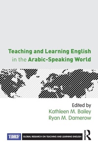 Enlarge image Cover: Teaching and Learning English in the Arabic-Speaking World - Routledge