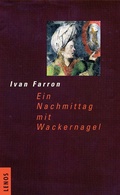 Cover: Ein Nachmittag mit Wackernagel - Lenos Verlag