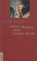 Cover: Guten Morgen und Goethe Nacht - Lenos Verlag
