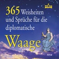 Cover: 365 Weisheiten und Spr&uuml;che f&uuml;r die diplomatische Waage - TOSA