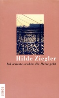 Cover: Ich wusste, wohin die Reise geht - Lenos Verlag