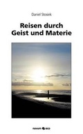 Cover: Reisen durch Geist und Materie - novum Verlag