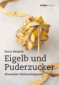 Cover: Eigelb und Puderzucker - Weber Verlag AG
