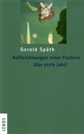 Cover: Aufzeichnungen eines Fischers (das erste Jahr) - Lenos Verlag