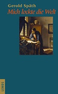 Cover: Mich lockte die Welt - Lenos Verlag