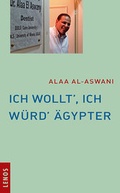 Cover: Ich wollt', ich w&uuml;rd' &Auml;gypter - Lenos Verlag