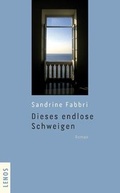 Cover: Dieses endlose Schweigen - Lenos Verlag