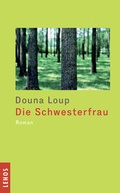 Cover: Die Schwesterfrau - Lenos Verlag