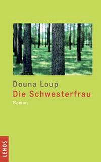 Enlarge image Cover: Die Schwesterfrau - Lenos Verlag