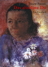 Enlarge image Cover: Das absolute Du - Bibliothek der Provinz