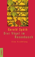 Cover: Drei V&ouml;gel im Rosenbusch - Lenos Verlag
