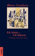 Cover: Ich t&ouml;tete - ich blutete - Lenos Verlag