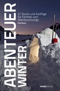 Cover: Abenteuer Winter - Weber Verlag AG