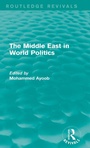 Cover: The Middle East in World Politics (Routledge Revivals) - Routledge