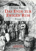 Cover: Das Ende der ewigen Ruh - Bibliothek der Provinz