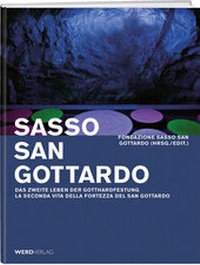 Abbildung von: Sasso San Gottardo - Weber Verlag AG
