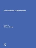 Cover: The Afterlives of Monuments - Routledge