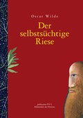 Cover: Der selbsts&uuml;chtige Riese - Bibliothek der Provinz
