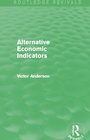 Cover: Alternative Economic Indicators (Routledge Revivals) - Routledge