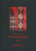 Cover: Schweigegeld - Bibliothek der Provinz