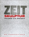 Cover: Zeit - Skulptur - Bibliothek der Provinz