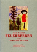 Cover: Feuerbeeren aus der Volksschule Hackstock - Bibliothek der Provinz