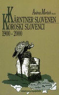 Cover: K&auml;rntner Slovenen 1900-2000 /Koroski Slovenci - Hermagoras