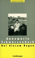 Cover: Bei diesem Regen - Lenos Verlag