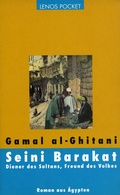 Cover: Seini Barakat. Diener des Sultans, Freund des Volkes - Lenos Verlag