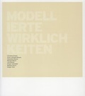Cover: Modellierte Wirklichkeiten - Bibliothek der Provinz