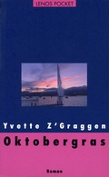 Cover: Oktobergras - Lenos Verlag