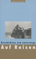 Cover: Auf Reisen - Lenos Verlag
