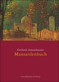 Cover: Mansardenbuch - Bibliothek der Provinz