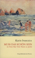 Cover: Muss das sch&ouml;n sein im Toten Meer Toter Mann zu spielen - Bibliothek der Provinz