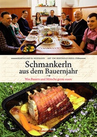 Abbildung von: Schmankerln aus dem Bauernjahr - Pichler Verlag in Verlagsgruppe Styria GmbH & Co. KG