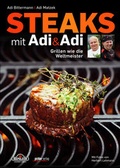 Cover: Steaks mit Adi & Adi - Pichler Verlag in Verlagsgruppe Styria GmbH & Co. KG