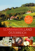 Cover: Schmankerlland &Ouml;sterreich - Pichler Verlag in Verlagsgruppe Styria GmbH & Co. KG
