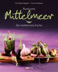Cover: Rund ums Mittelmeer - Pichler Verlag in Verlagsgruppe Styria GmbH & Co. KG