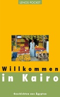 Cover: Willkommen in Kairo - Lenos Verlag
