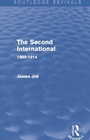 Cover: The Second International (Routledge Revivals) - Routledge