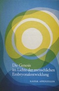 Cover: Die Genesis im Lichte der menschlichen Embryonalentwicklung - Zbinden Verlag