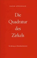 Cover: Die Quadratur des Zirkels - Zbinden Verlag