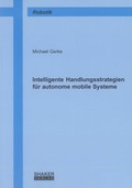 Cover: Intelligente Handlungsstrategien f&uuml;r autonome mobile Systeme - Shaker