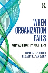Enlarge image Cover: When Organization Fails - Routledge