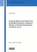 Cover: Towards Many-Core Real-Time Embedded Systems: Software Design of Streaming Systems at System Level - Shaker