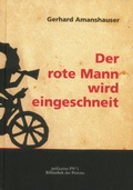 Cover: Der rote Mann wird eingeschneit - Bibliothek der Provinz