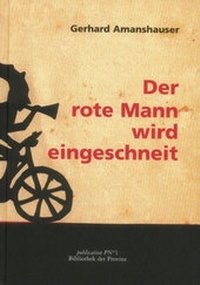Enlarge image Cover: Der rote Mann wird eingeschneit - Bibliothek der Provinz