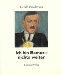 Cover: Ich bin Ramuz - nichts weiter - Limmat