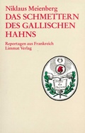 Cover: Das Schmettern des gallischen Hahns - Limmat