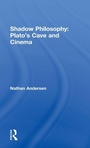 Bild: Shadow Philosophy: Plato's Cave and Cinema - Routledge